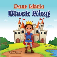 Dear Little Black King B09TDW94MV Book Cover