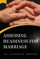 ASSESSING READINESS FOR MARRIAGE B0CP686Z76 Book Cover