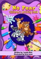 NO FEAR Children's Activity Book 1732311692 Book Cover
