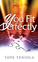 You Fit Perfectly 1907402829 Book Cover