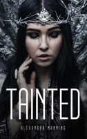 Tainted 1805098594 Book Cover