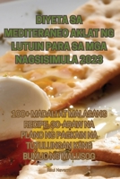 Diyeta Sa Mediteraneo Aklat Ng Lutuin Para Sa MGA Nagsisimula 2023 1835314007 Book Cover
