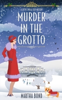 Murder in the Grotto 1738446506 Book Cover