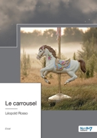 Le Carrousel 2383510777 Book Cover