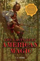 The Last Great American Magic 0692717072 Book Cover