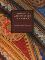Synagogue Architecture in America 1864700742 Book Cover