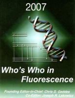 Who's Who in Fluorescence 2007 0387697969 Book Cover