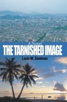 The Tarnished Image 0595369014 Book Cover