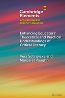 Enhancing Educators' Theoretical and Practical Understandings of Critical Literacy 1009304704 Book Cover