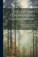 Liv-, Est- und curländisches Urkundenbuch. 1022314467 Book Cover