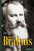 Johannes Brahms. Eine Biographie 3863473558 Book Cover