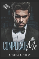 Complicate Me B0GZ7LQWH4 Book Cover