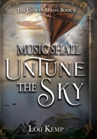 Music Shall Untune the Sky B0BQH6595Q Book Cover