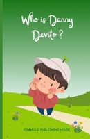 WHO IS DANNY DEVITO? B0CVTVLW85 Book Cover