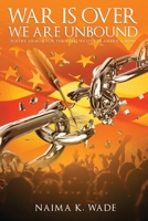 War is Over We Are UnBound: Poetry Armor For Now In America null Book Cover