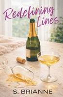 Redefining Lines (Lines Duet) B0GXBYKSFY Book Cover