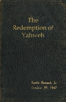 The Redemption of Yahweh 1630517569 Book Cover