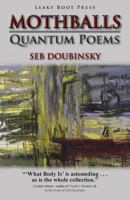 Mothballs: Quantum Poems 1909849006 Book Cover