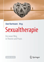 Sexualtherapie: Ein neuer Weg in Theorie und Praxis 3662544148 Book Cover