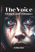 The Voice of the Land's Owners 1326641026 Book Cover
