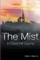 The Mist: In Crest Hill County 0692733639 Book Cover