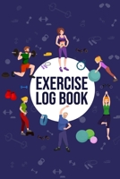 Exercise Log Book: Fitness & Strength Journal Workout Progress Tracking 1696967023 Book Cover
