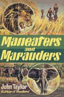 Maneaters and Marauders 1571573119 Book Cover