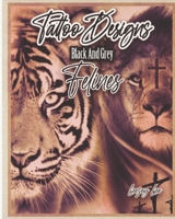 Tattoo Designs Black And Grey Felines B09GJJBXTM Book Cover