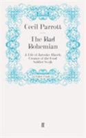 Bad Bohemian: Life of Jaroslav Hasek (Abacus Books) 0349126984 Book Cover