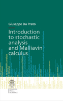 Introduction to Stochastic Analysis and Malliavin Calculus 8876424970 Book Cover