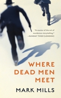 Where dead men meet 143284234X Book Cover