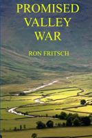 Promised Valley War 0615567290 Book Cover