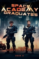 Space Academy Graduates 1637892756 Book Cover