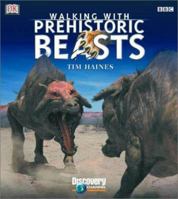 Walking with Prehistoric Beasts 0789478293 Book Cover