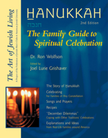 Hanukkah: The Family Guide to Spiritual Celebration 0935665250 Book Cover