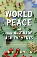 World Peace and Other 4th-Grade Achievements 0544290038 Book Cover