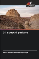 Gli specchi parlano (Italian Edition) 6209899455 Book Cover