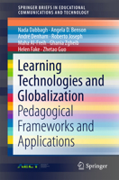 Learning Technologies and Globalization: Pedagogical Frameworks and Applications 3319229621 Book Cover