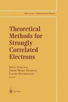 Theoretical Methods for Strongly Correlated Electrons 1475780591 Book Cover