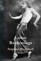 Loose Reckonings 1365712265 Book Cover