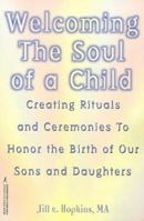 Welcoming The Soul Of A Child 1575664283 Book Cover
