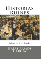 Historias Ruines 1496099028 Book Cover