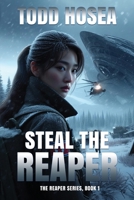 Steal the Reaper 173575014X Book Cover