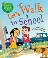 Let's Walk to School 077877290X Book Cover