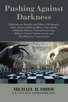 Pushing Against Darkness 1479613452 Book Cover