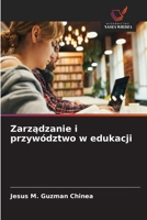 Zarzadzanie i przywództwo w edukacji (Polish Edition) 6209928382 Book Cover