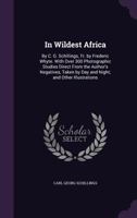 In Wildest Africa 1341199681 Book Cover