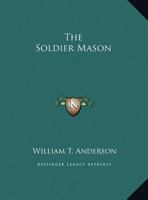 The Soldier Mason 1161615431 Book Cover