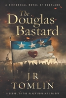 The Douglas Bastard B09ZCYP6Q9 Book Cover