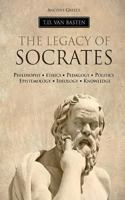 The Legacy of Socrates (Ancient Greece) 1535095962 Book Cover